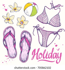 Holiday hand-drawn set with inflatable ball, swimsuit, flip flops. Vector illustration in sketch style on white background. Brush calligraphy elements. Handwritten ink lettering.