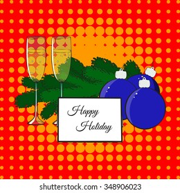 Holiday illustration in retro style. Glasses of champagne, christmas tree branch and blue balls. Halftone background.
