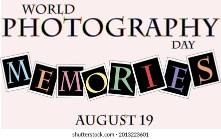 Holiday illustration World Photography Day August 19. Vector template for banner, typography poster, greeting card, flyer, sticker. Save emotions, memories, life in the photo. EPS 10.