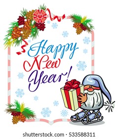 Holiday label with Christmas decorations, funny gnome and greeting text "Happy New Year!". Vector clip art.