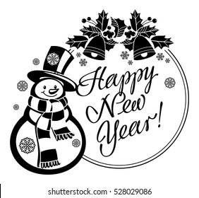 Holiday label with funny snowman and written greeting "Happy New Year!". Vector clip art.