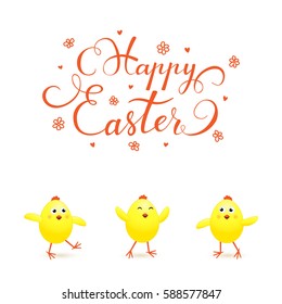 Holiday lettering Happy Easter and funny yellow chicks on white background, illustration.