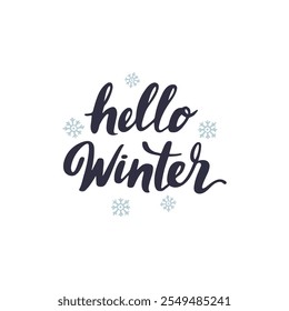 Holiday lettering  hello winter with snowflake. Vector illustration