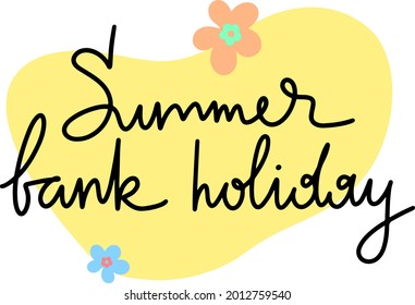 Holiday Lettering - Summer Bank Holiday. Set Paint Line Illustration. Design Brush Vector Elements.