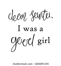 Holiday lettering and Xmas design. Dear Santa, I was a good girl.