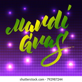 Holiday mardi gras. Hand Lettering inscription. Colorful vector illustration for banner, poster on a purple background with light flares.