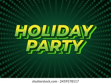 Holiday party. Text effect design in 3D look with eye catching colors