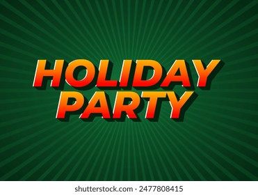 Holiday party. Text effect design in 3D look with eye catching colors