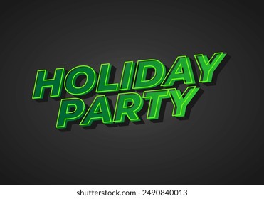 Holiday party. Text effect design in 3D look with eye catching colors