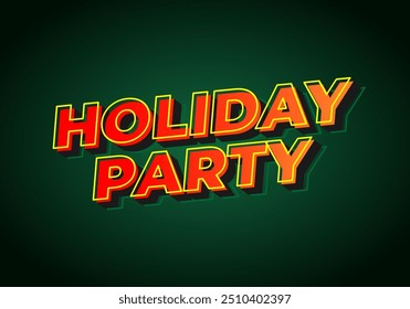 Holiday party. Text effect design in 3D look with eye catching colors