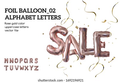 Holiday and party vector foil balloon uppercase letters : 
rose golden balloons and ribbons and confetti. 