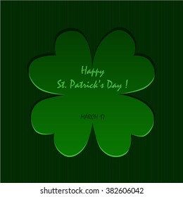 Holiday postcard for St. Patrick's Day . ?loverleaf . Background for flyers , posters . Vector illustration . EPS 10.
