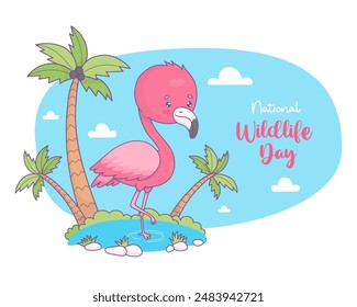 Holiday poster national wildlife day. Cute pink flamingo in water with tropical palm trees. Funny cartoon kawaii bird festive character. Vector illustration