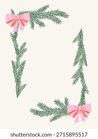 Holiday rectangular frame from fir branches decorated pink coquette bows. Hand drawn elements in sketch style. Flat vector illustration. Modern template for background, cover, invitation, label