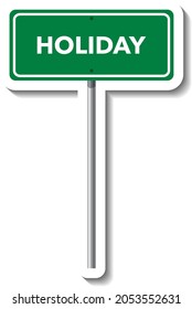 Holiday road sign with pole on white background illustration