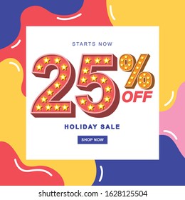 Holiday Sale Banner, 25% Off Special Offer Ad. Discount Promotion Vector Banner. Modern Promotion Square Web Banner For Social Media Mobile Apps.