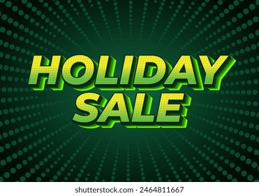 Holiday sale. Text effect design in eye catching colors with 3D look