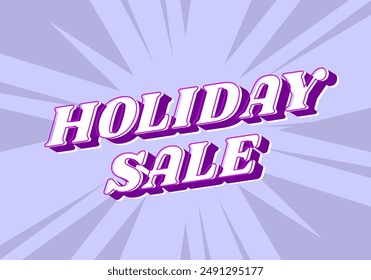 Holiday sale. Text effect design in eye catching colors with 3D look