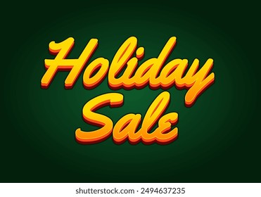 Holiday sale. Text effect design in eye catching colors with 3D look