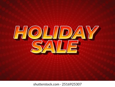 Holiday sale. Text effect design in eye catching colors with 3D look