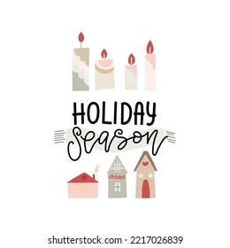 Holiday Season - Christmas greeting design for cards. Vector illustration.