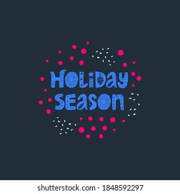 Holiday season phrase in circle border illustration