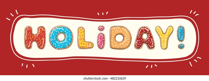 holiday! sign