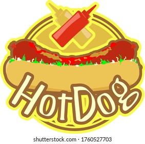 Holiday sign with the image of a hot dog with ketchup and mustard and the inscription "Hot Dog" in large letters. Template for sticker, signboard or decor element.