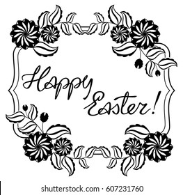 Holiday silhouette label with decorative flowers and artistic written greeting text "Happy Easter!".  Design element for banners, labels, prints, posters, greeting cards, albums. Vector clip art.