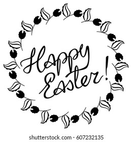 Holiday silhouette label with decorative flowers and artistic written greeting text "Happy Easter!".  Design element for banners, labels, prints, posters, greeting cards, albums. Vector clip art.