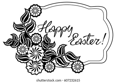 Holiday silhouette label with decorative flowers and artistic written greeting text "Happy Easter!".  Design element for banners, labels, prints, posters, greeting cards, albums. Vector clip art.