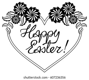 Holiday silhouette label with decorative flowers and artistic written greeting text "Happy Easter!".  Design element for banners, labels, prints, posters, greeting cards, albums. Vector clip art.