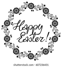 Holiday silhouette label with decorative flowers and artistic written greeting text "Happy Easter!".  Design element for banners, labels, prints, posters, greeting cards, albums. Vector clip art.