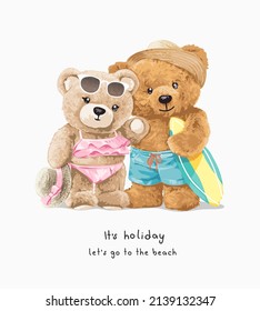 holiday slogan with beach bear dolls couple vector illustration	
