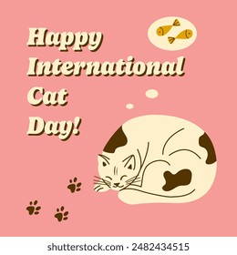 Holiday social media poster with sleeping cat and text Happy International Cat Day. Colorful horizontal poster for pet lovers. Good for greeting card, poster or for social media