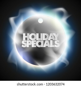 Holiday specials sale calligraphy banner. Written letter holiday specials sale poster. Advertising design illustration. Holiday specials sale lettering banner. Seasonal holidays discounts promo offer