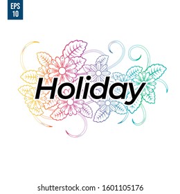 Holiday of summer with floral doodles colourful background template. Isolated in white background. Easily change colour of background or text. Vector Eps 10