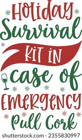 Holiday survival kit in case of emergency pull cork - Wine Christmas design