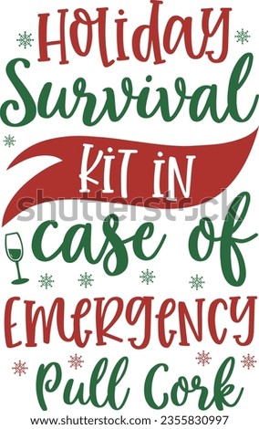 Holiday survival kit in case of emergency pull cork - Wine Christmas design