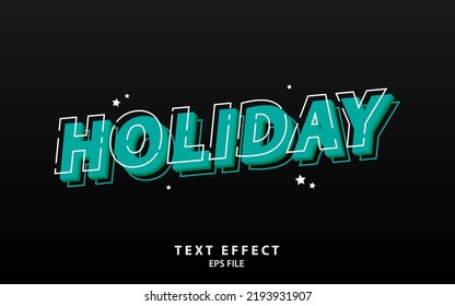 Holiday Text Effect Template With Bold Font Concept Use For Business Brand, Title, Headline And Logo. Vector Illustration