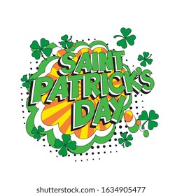 holiday text 'SAINT PATRICK'S DAY' in retro pop art style in comic speech bubble on white background. vector vintage illustration for banner, poster, etc. easy to edit and customize. eps 10