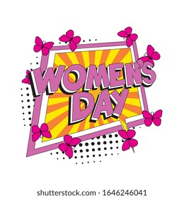 holiday text 'WOMEN'S DAY' in retro pop art style in comic speech bubble on white background. vector vintage illustration for banner, poster, etc. easy to edit and customize. eps 10