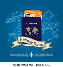 Holiday Travel banner or poster with International passport and boarding passes tickets for traveling by plane. Concept for travel and vacations. Vector illustration
