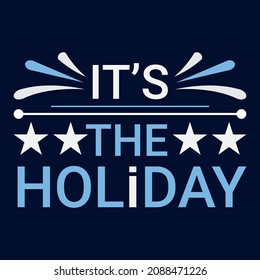 holiday typography design for a t-shirt, fashion, print, and other uses