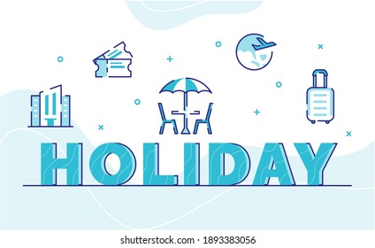 holiday typography word art background of icon hotel ticket cafe earth plane suitcase with outline style