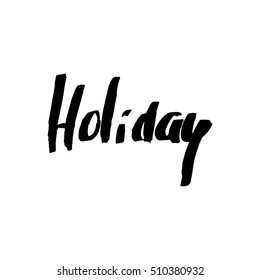 Holiday vector calligraphy as a hand drawn doodle lettering illustration