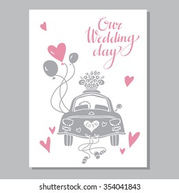 Holiday vintage wedding day background, just married, greeting card design template. Hand drawn text, car, balloons, hearts, basket of flowers