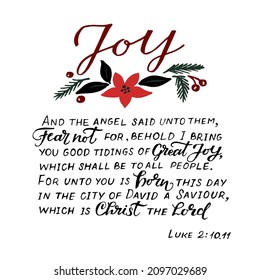 Holiday winter card, made hand lettering Joy with Bible Verse. Greeting of season.Biblical background. Christian poster. Christmas background