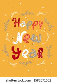 Holiday yellow card with phrase Happy New Year. Winter postcard template. Collection color postcards with holiday elements. Christmas and New Year vector illustrations with congratulation