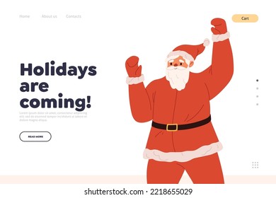 Holidays coming concept of landing pape with Santa Claus dancing. Happy winter fairy character for Christmas and New Year celebration isolated on white background. Flat vector illustration
